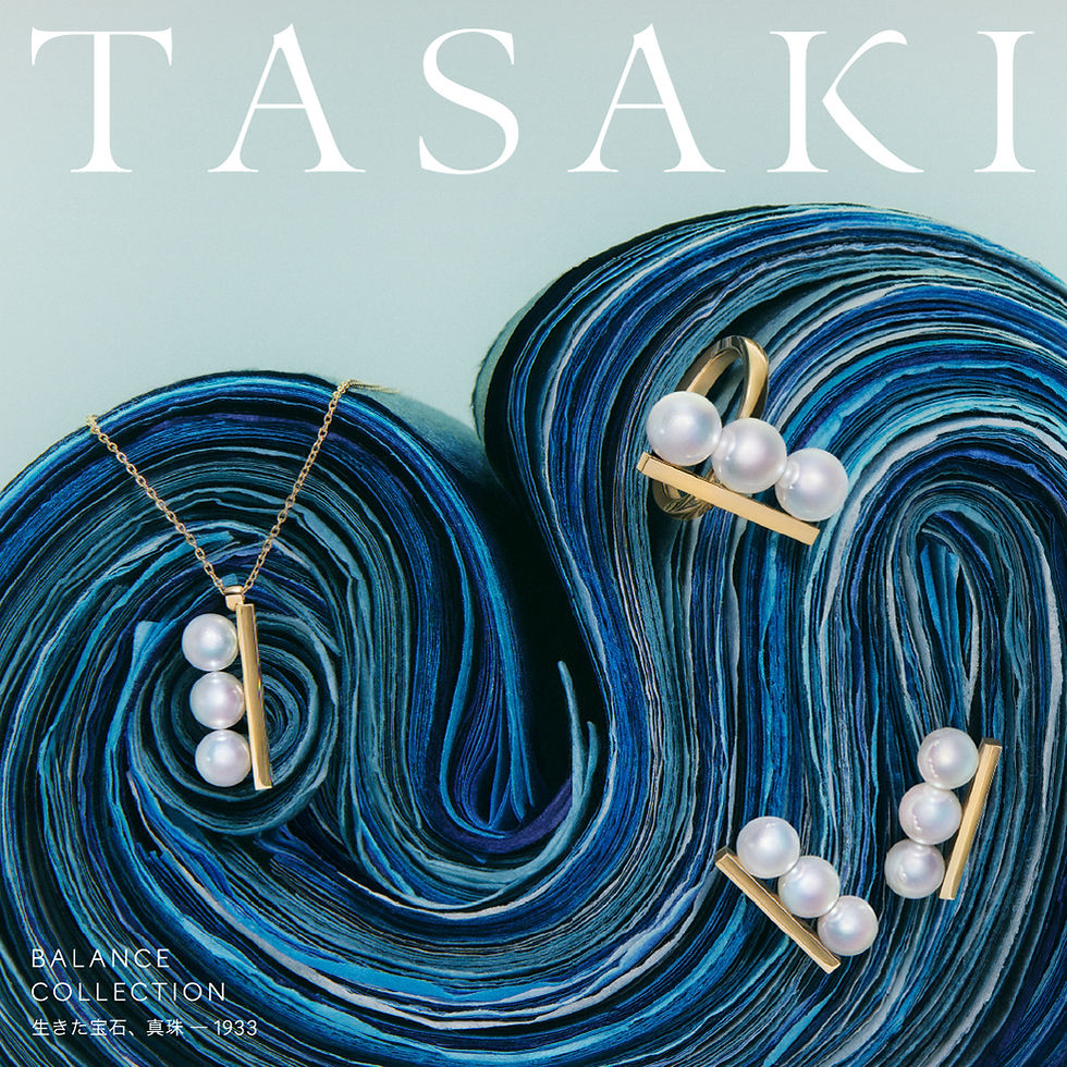 ［10.23 OPEN］6階
TASAKI（タサキ）