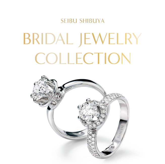 SEIBU SHIBUYA BRIDAL JEWELRY COLLECTION